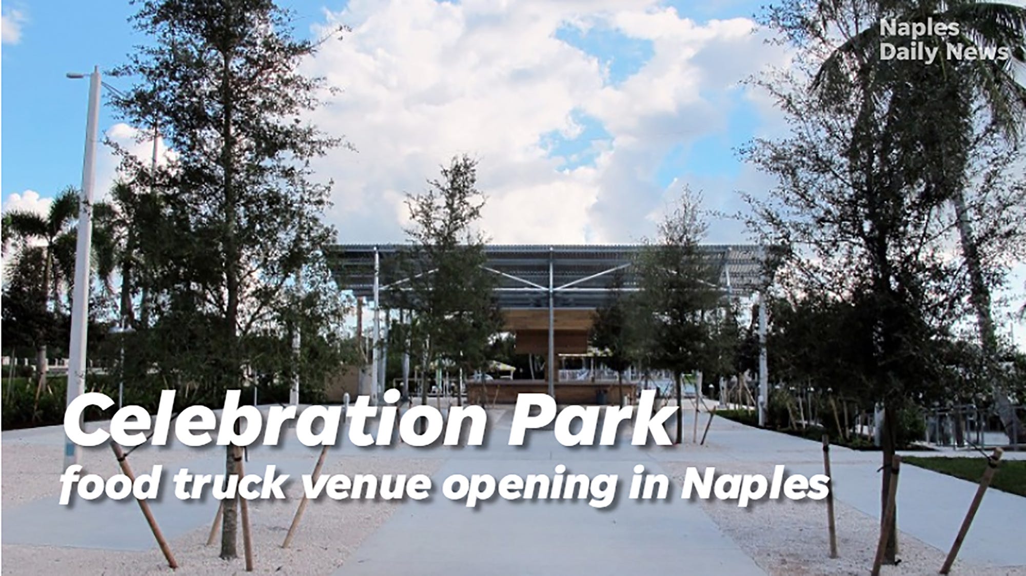 Video Celebration Park Food Truck Venue Opening In Naples