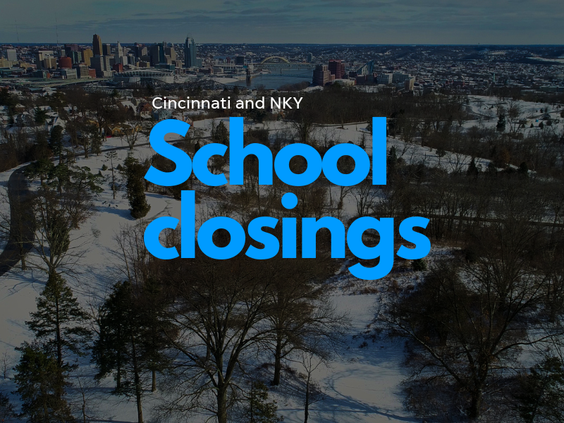 School Closings In Cincinnati, Ohio And Northern Kentucky