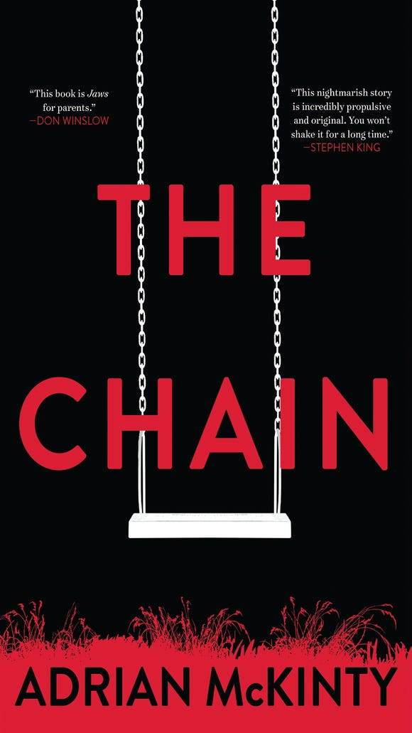 "The Chain," by Adrian McKinty.