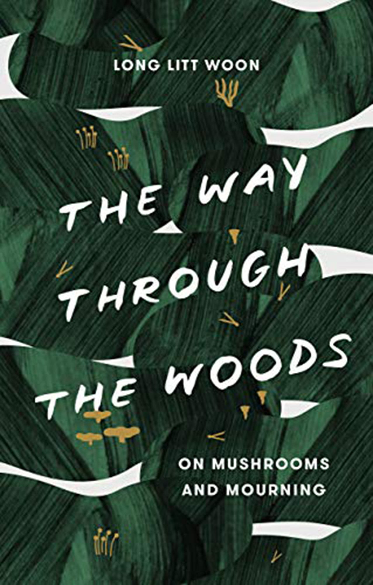 Book Review The Way Through The Woods By Long Litt Woon