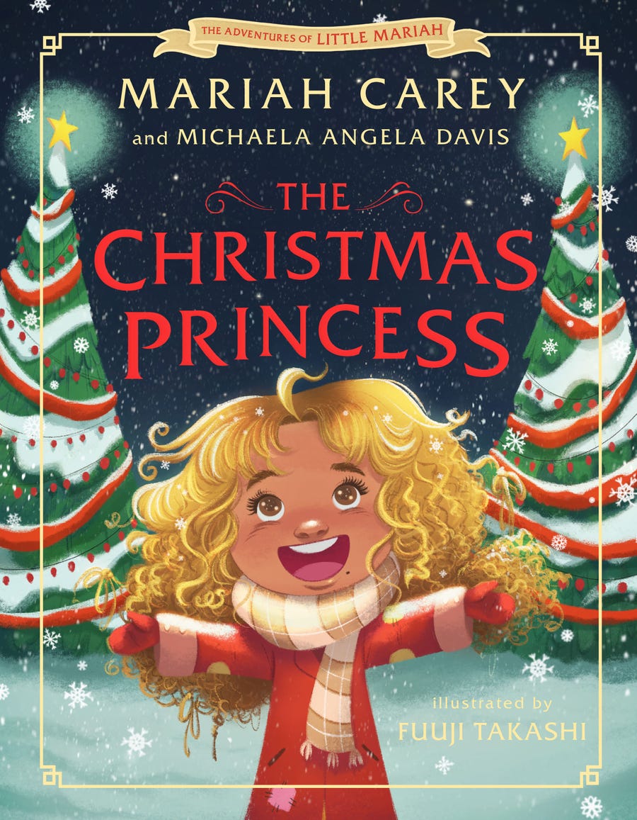 "The Christmas Princess" by Mariah Carey and Michaela Angela Davis