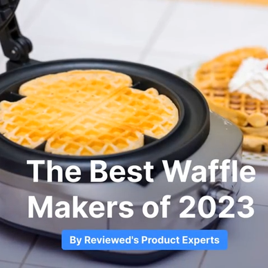 7 Best Waffle Makers 2023 Reviewed